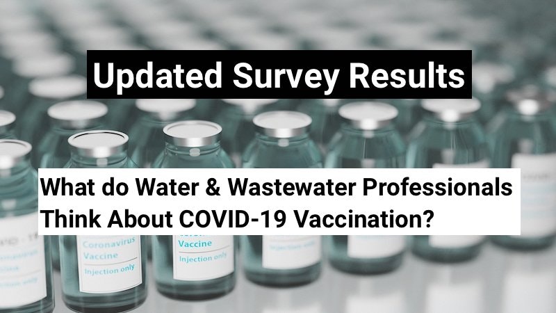 1655240564221 Update Covid19 Vaccine Water Wastewater Industry Attitudes Vaccine5895477 1