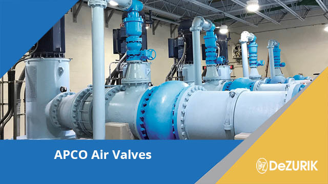 APCO Air Valves from DeZURIK Wastewater Digest