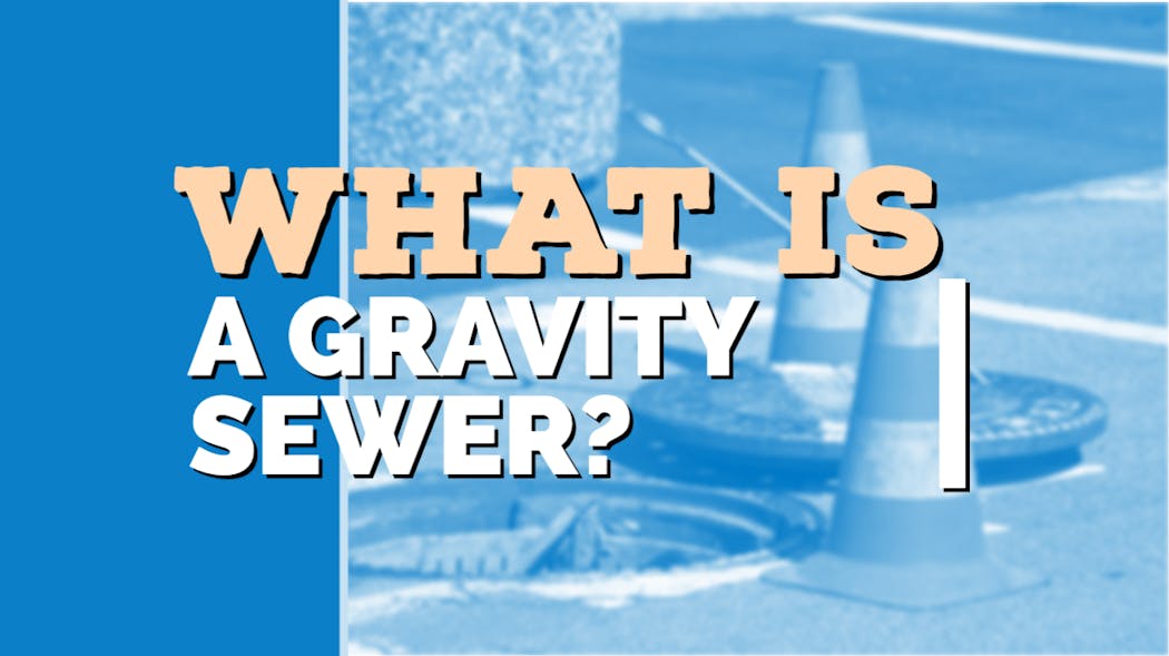 What Is A Gravity Sewer Wastewater Digest Collection Systems
