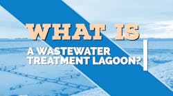 What is a wastewater treatment lagoon? How do they work? What types of lagoons exist? What is a wastewater treatment lagoon? How do they work? What types of lagoons exist?