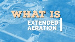 65aff36d035e00001e151ef2 What Is Extended Aeration 65aff36d035e00001e151ef2 What Is Extended Aeration