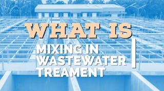 what_is_mixing_for_wastewater_treatment