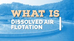 What is dissolved air flotation (DAF)? What is dissolved air flotation (DAF)?