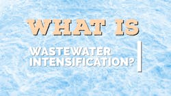 6761d0b812a1adbd9f0d1257 What Is Wastewater Intensification 6761d0b812a1adbd9f0d1257 What Is Wastewater Intensification