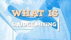 678a8bc09302b42fdca9ba65 What Is Sludge Mixing Wastewater Digest 678a8bc09302b42fdca9ba65 What Is Sludge Mixing Wastewater Digest