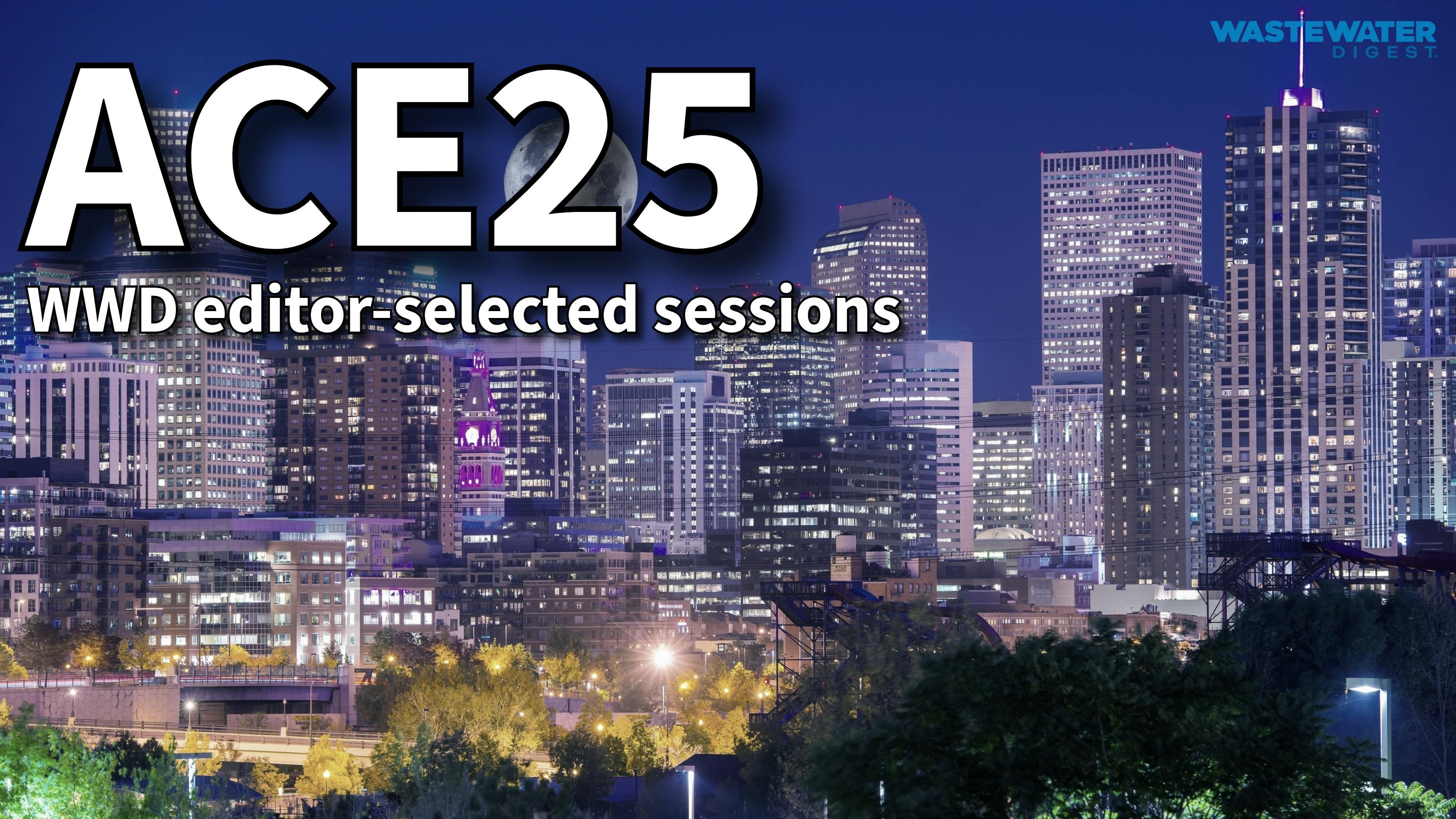 ACE25 WWD editor-selected sessions