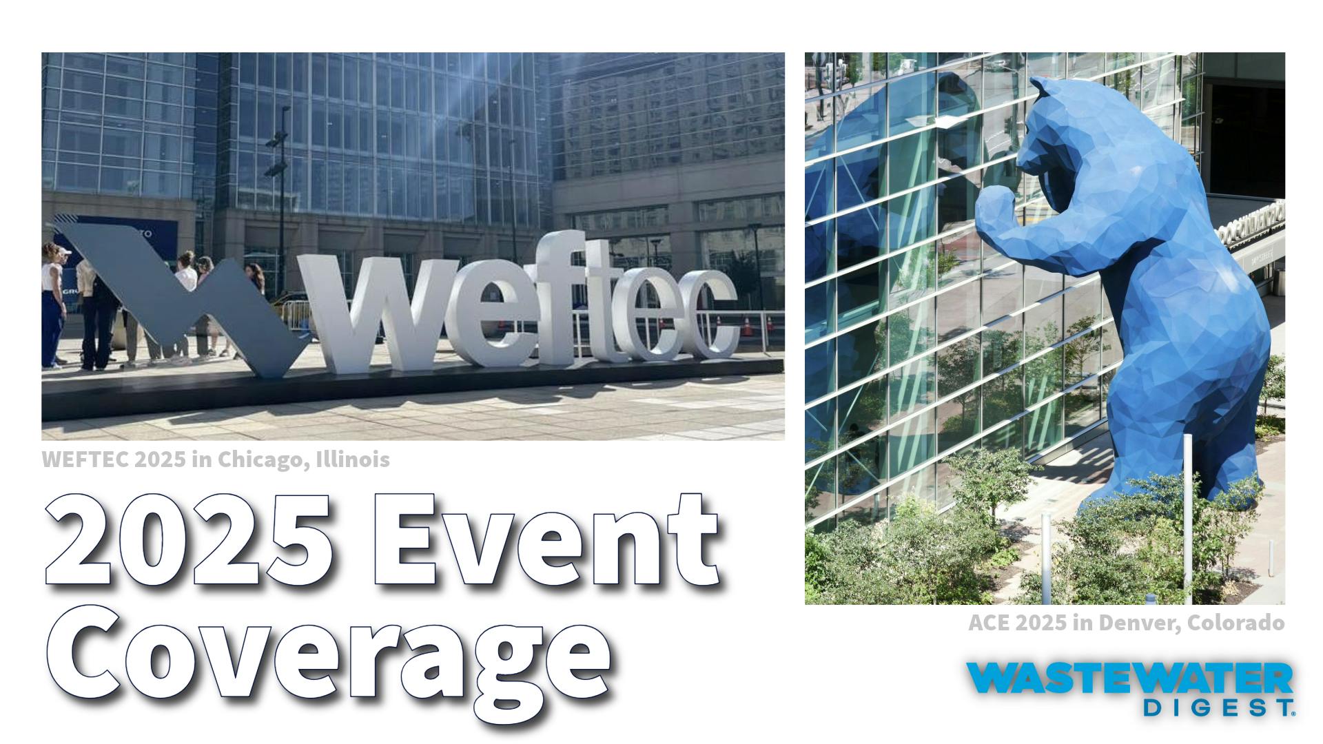 The wastewater industry&rsquo;s most influential events of 2025