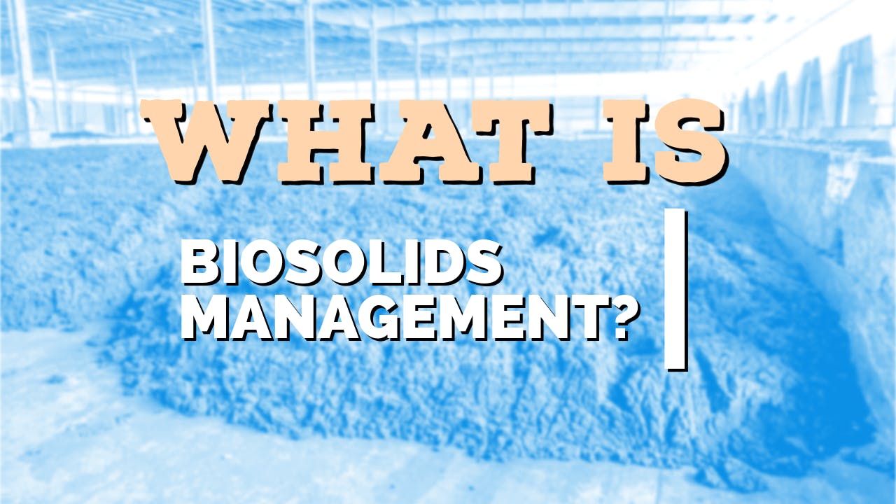 what_is_biosolids_management_wastewater_digest