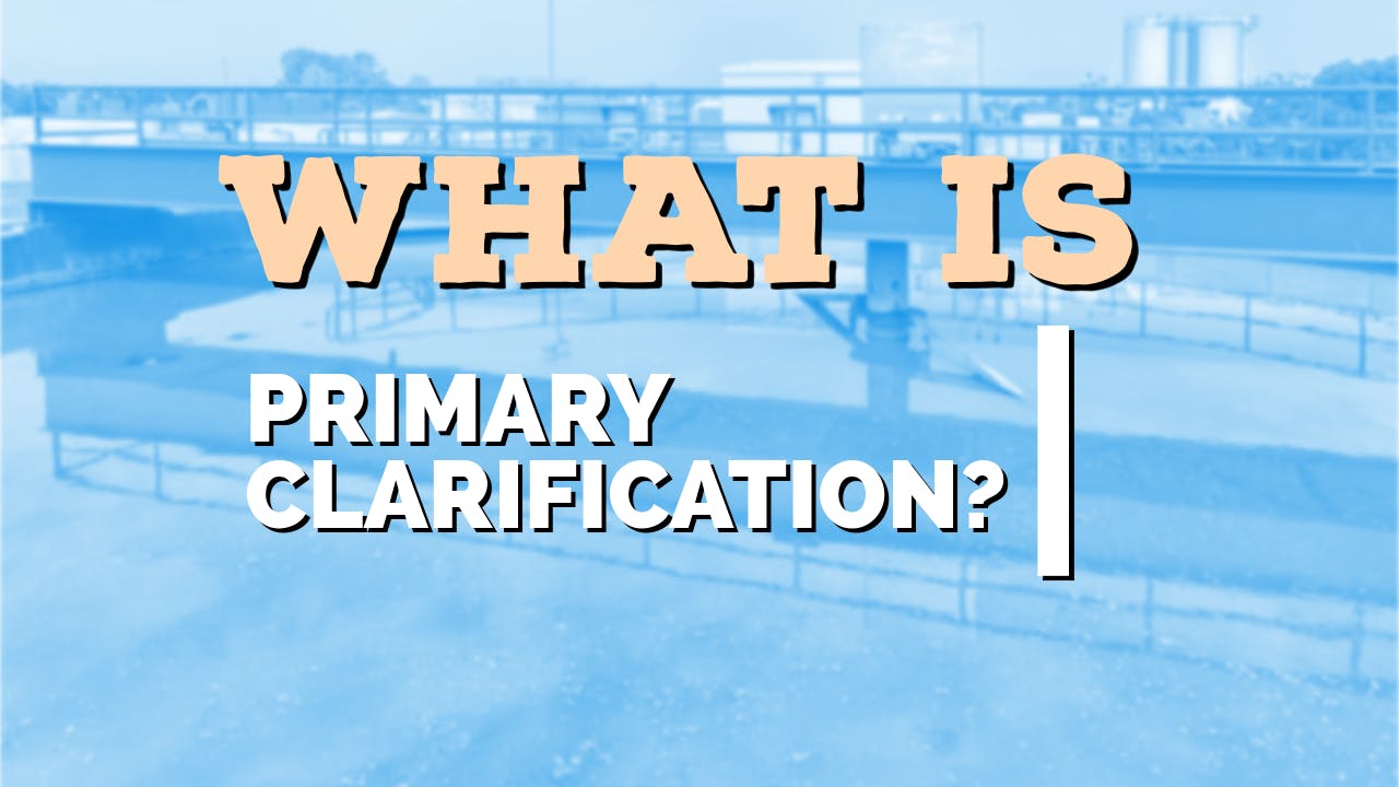 what_is_primary_clarification_treatment_for_wastew