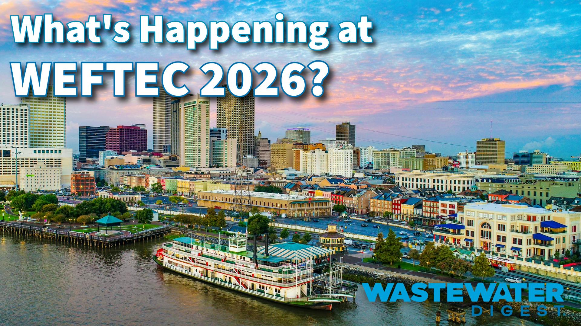 WEFTEC 2026 Coverage
